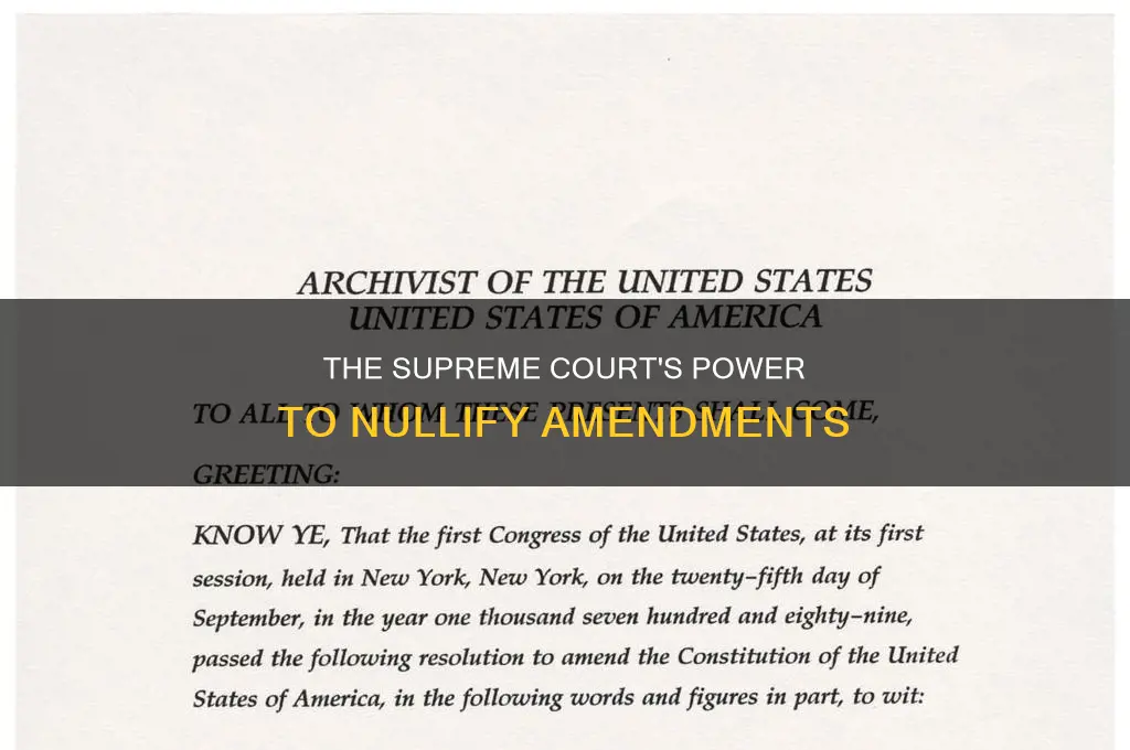 how can an amendment in the us constitution be nullified