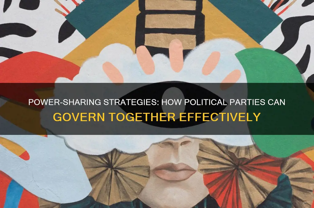 how can political parties share power