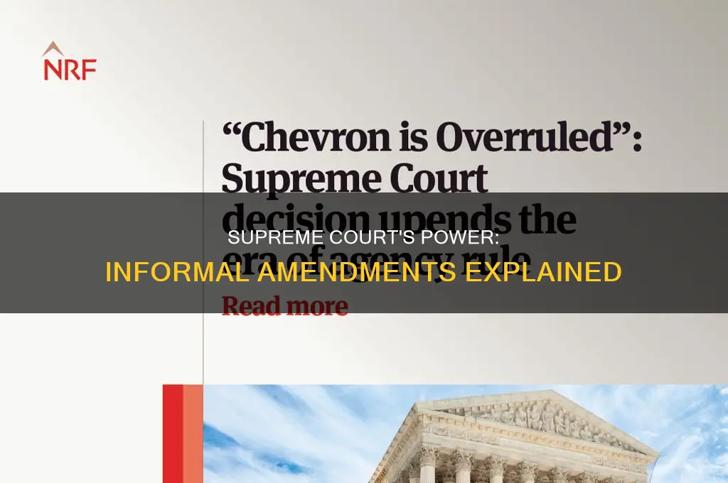 how can the supreme court informally amend the constitution