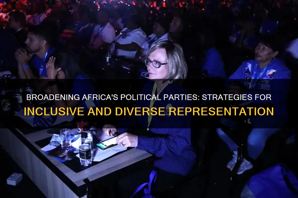 how can we make political parties in africa broad based