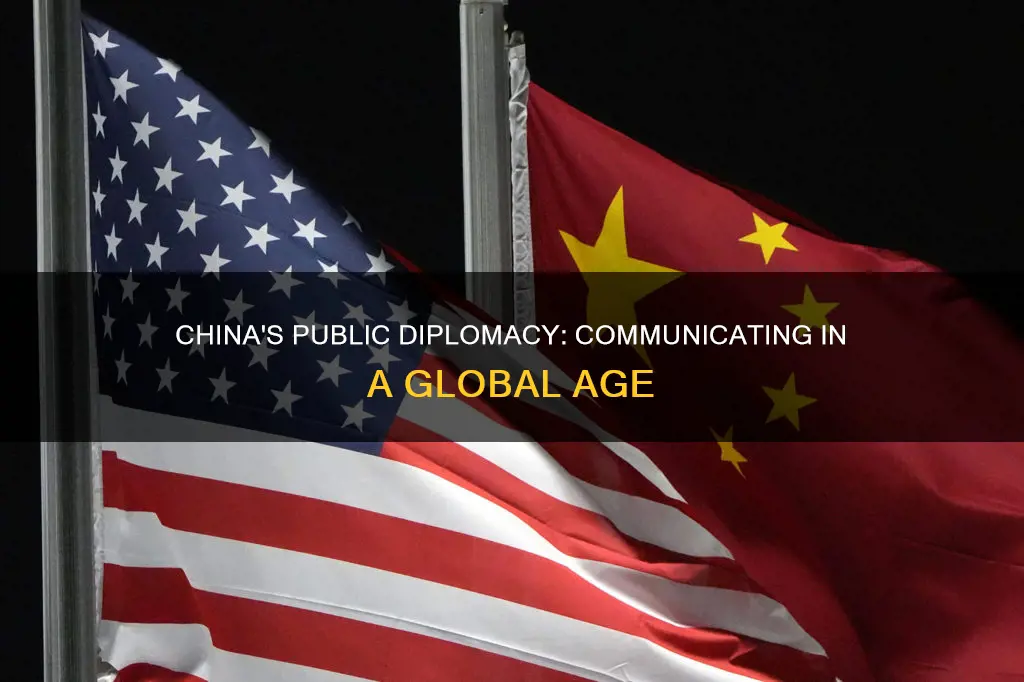 how china communicates public diplomacy in a global age