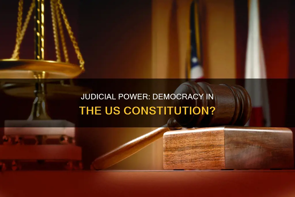 how democratic is the american constitution judicial power