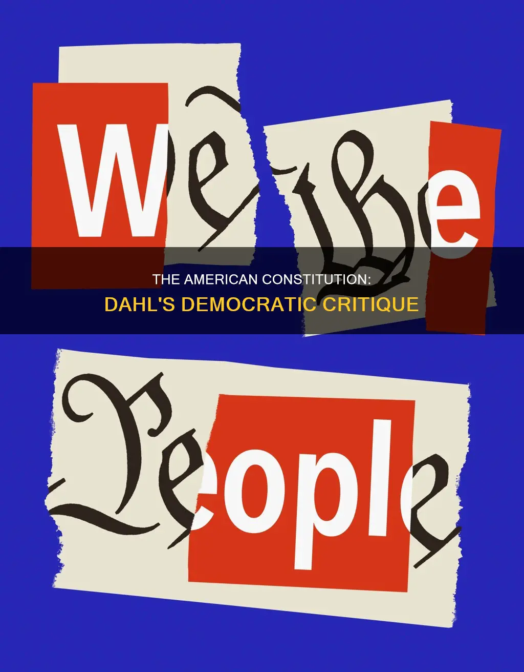 how democratic is the american constitution robert dahl answer key