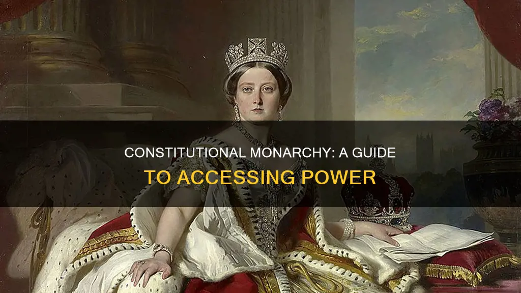 how deos one get into power constitutional monarchy