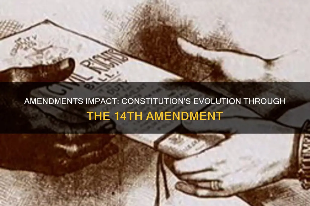 how did 14th amendment change the constitution
