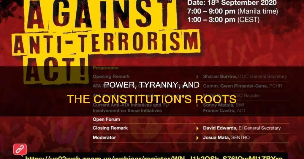 how did arguments over power and tyranny influence the constitution