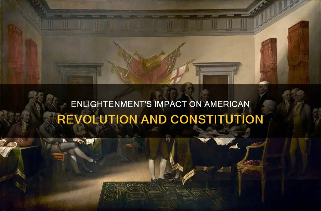how did enlightenment ideas influence the american revolution and constitution