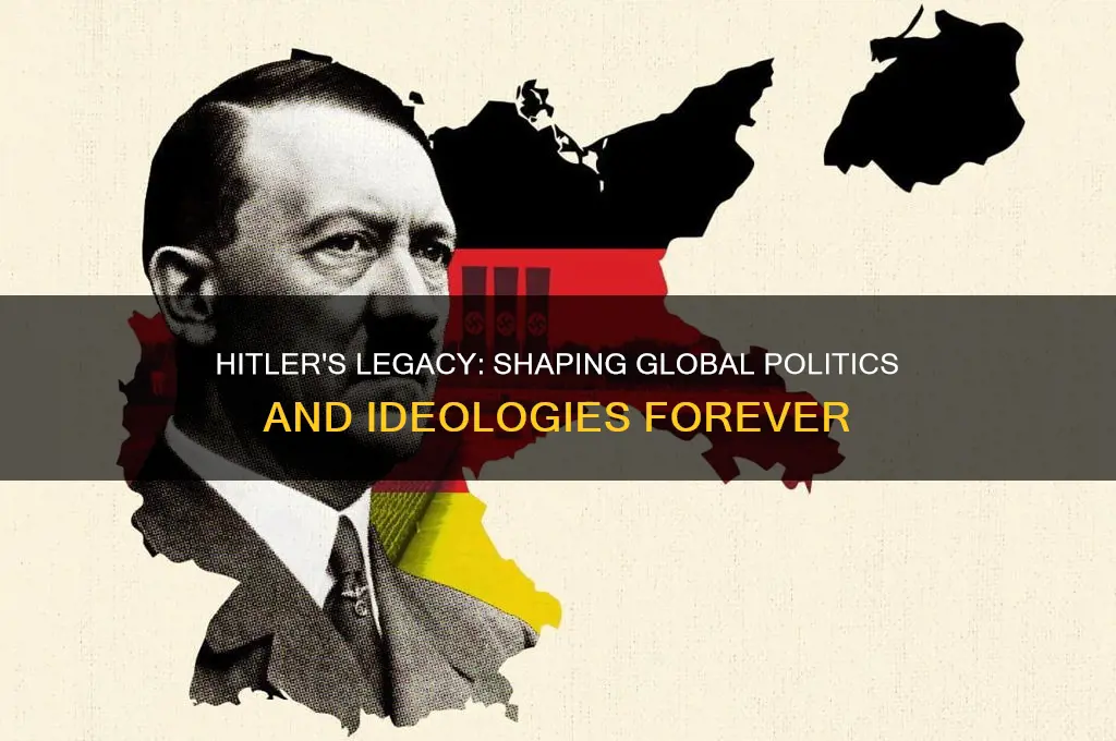 how did hitler effect politics