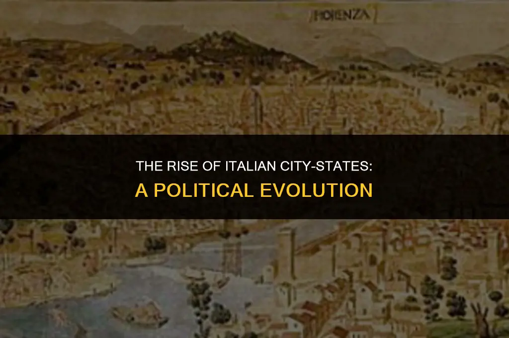 how did italian city-states achieve importance and develop politically