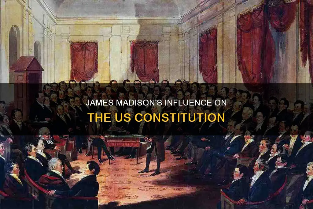 how did james madison contribute to the constitution