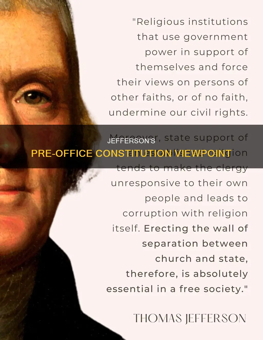 how did jefferson view the constitution before office