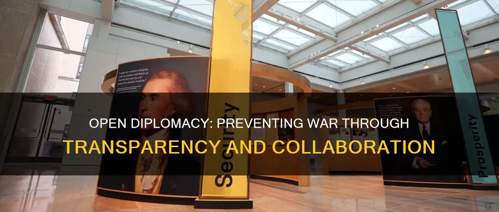how did open diplomacy prevent war