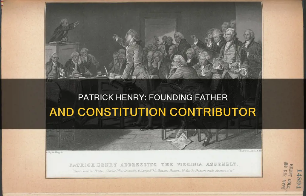 how did patrick henry contribute to the constitution