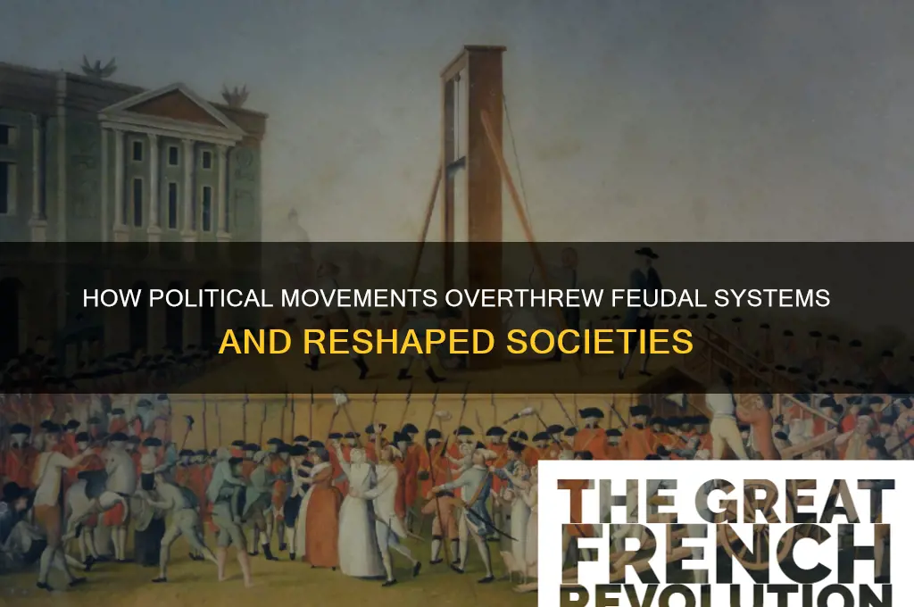 how did politics end feudalism