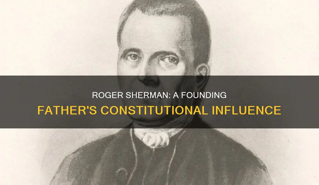 how did roger sherman contribute to the constitution