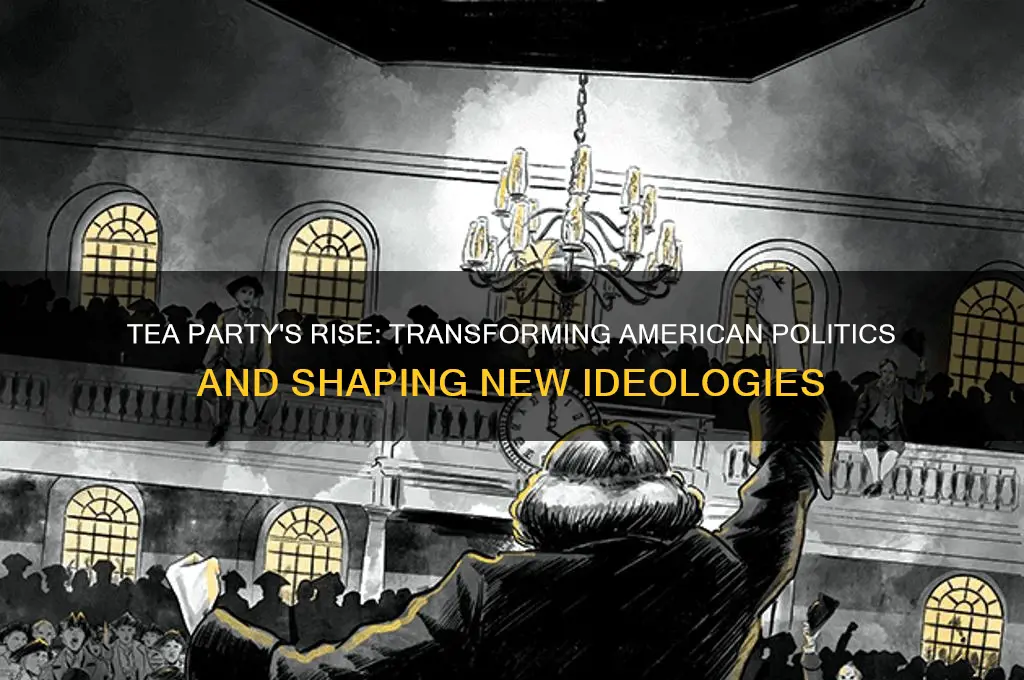 how did tea party change politics