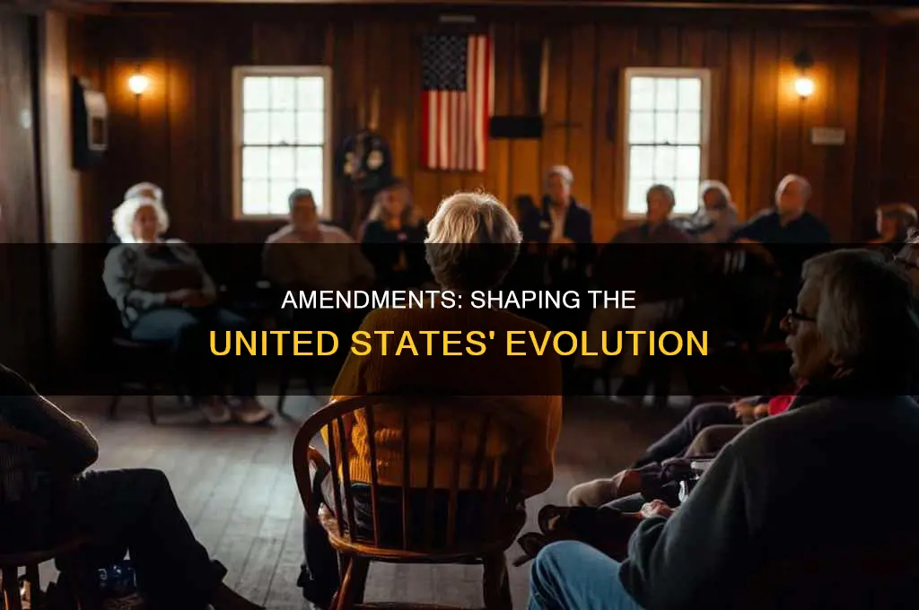how did the amendments change the united states over time