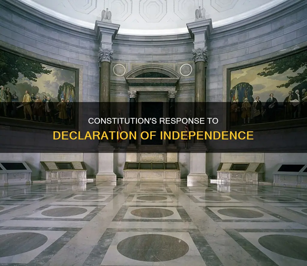 how did the constitution adress the declaration of independance