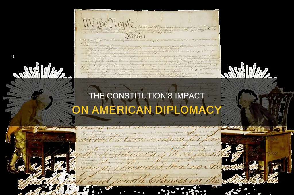 how did the constitution affect america diplomacy