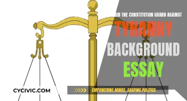 The Constitution: Guarding Against Tyranny