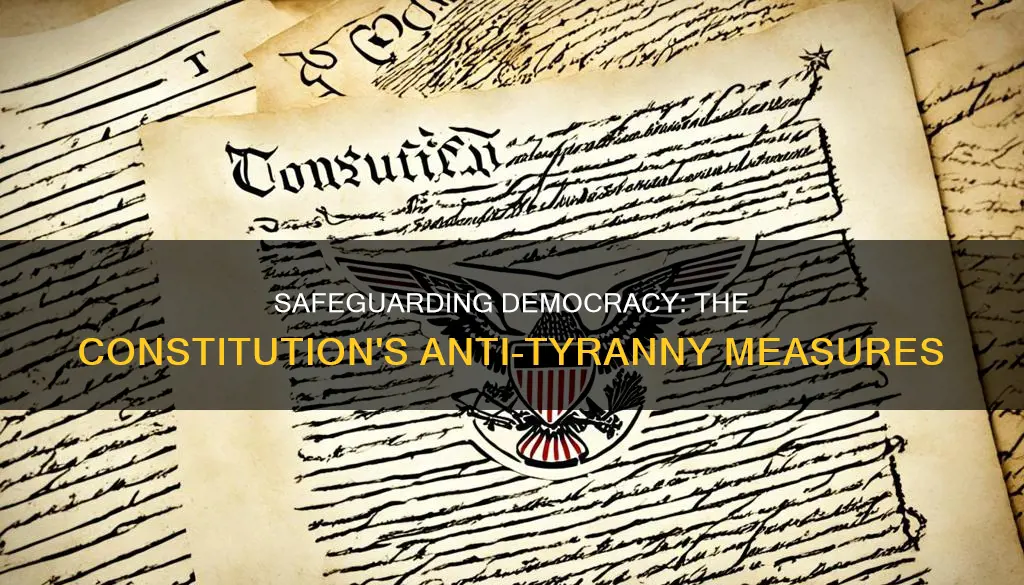 how did the constitution guard against tyranny slides