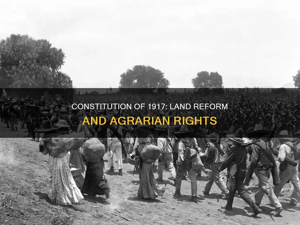 how did the constitution of 1917 addressed land