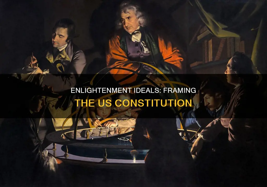 how did the enlightenment influence the creation of the constitution