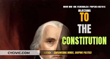 Federalist Papers: Constitution's Objections and Their Refutations