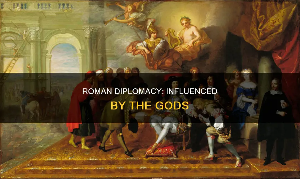 how did the gods influence roman diplomacy