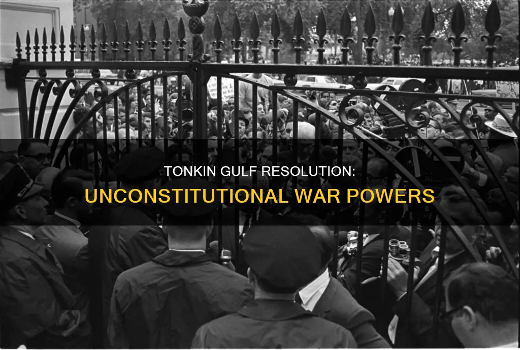 how did the gulf of tonkin resolution violate the constitution