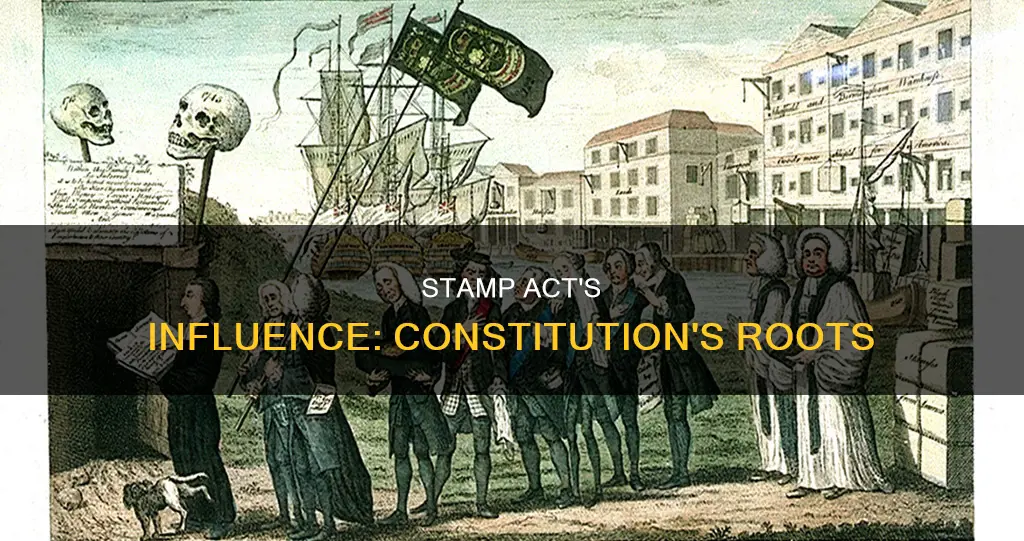 how did the stamp act influence the constitution