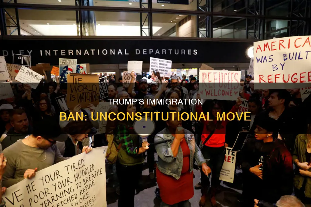 how did trump violate the constitution by banning immigrants