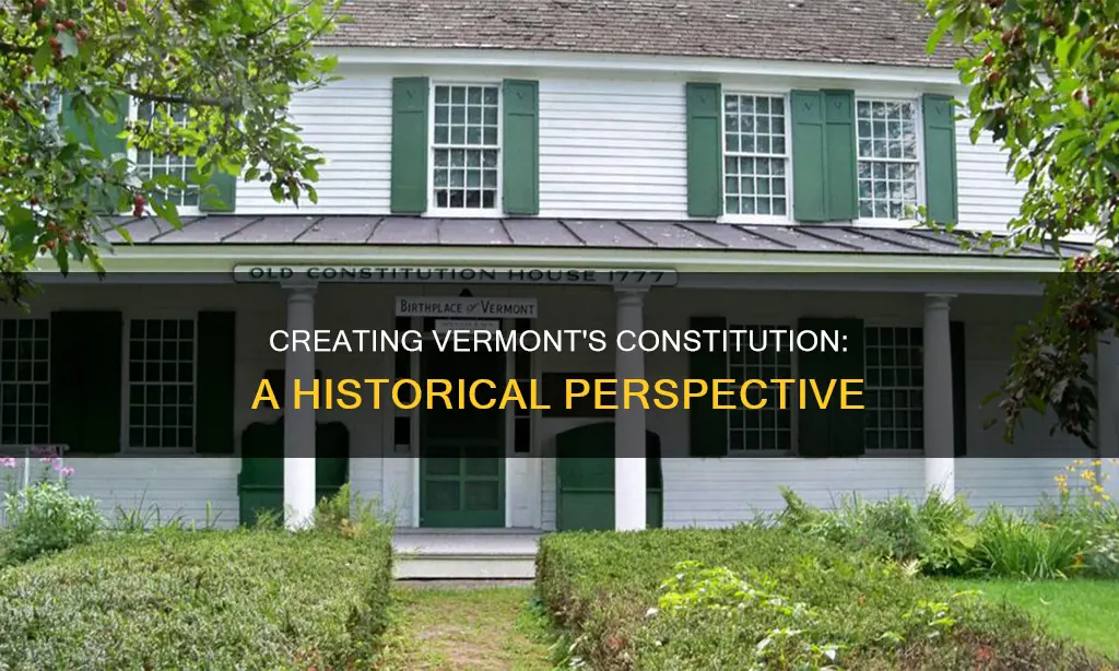 how did vt create the constitution of vt