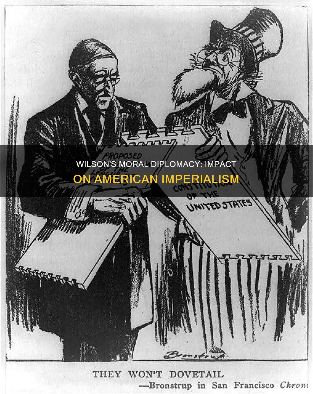 how did wilson moral diplomacy affect american imperialism
