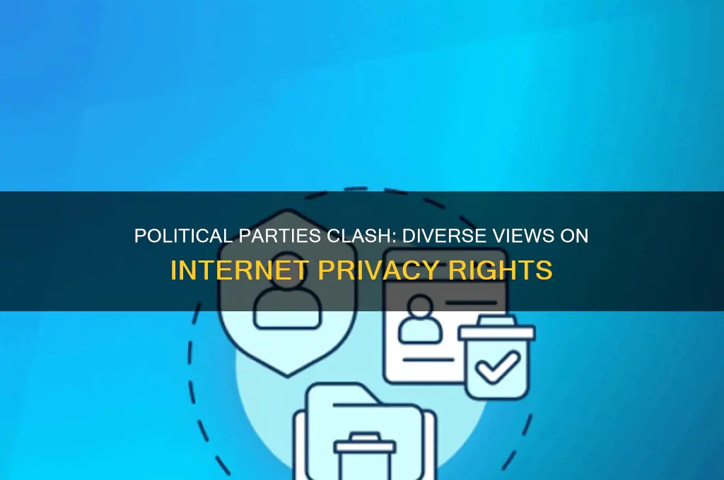 how different political parties view internet privacy