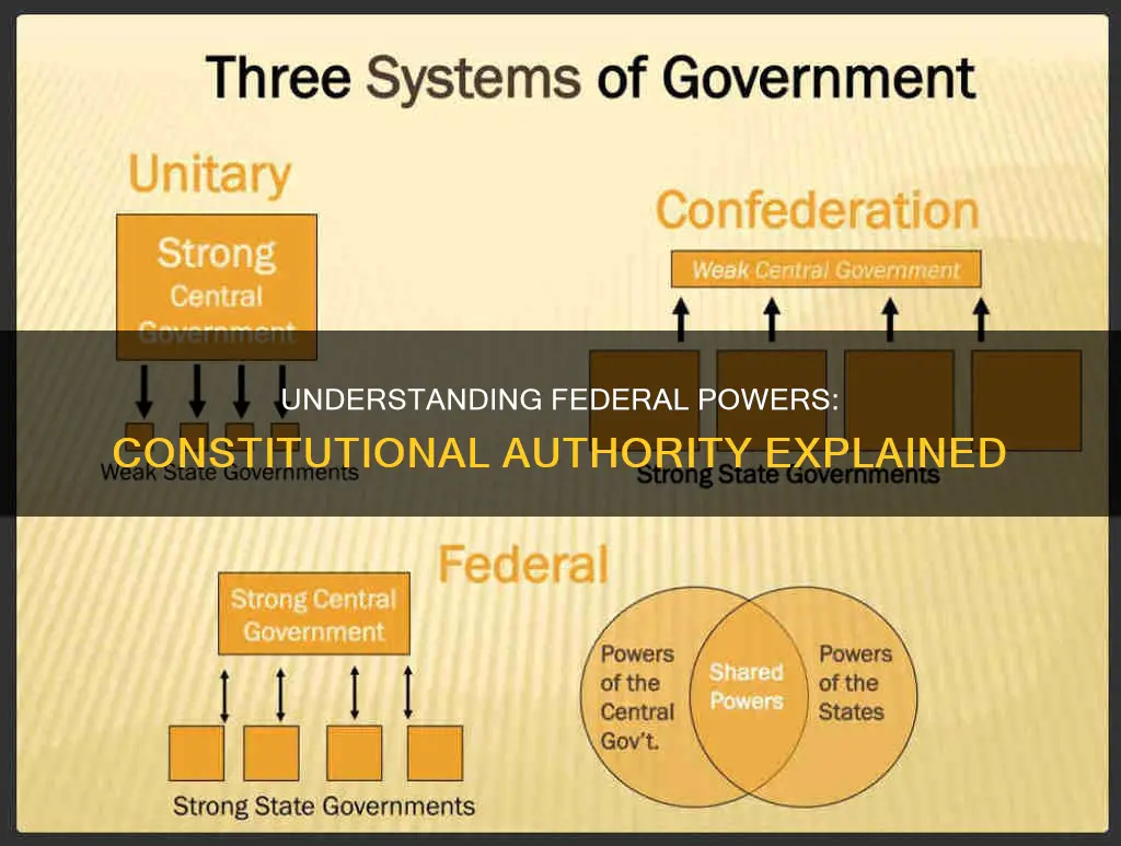 how do federal powers work in the constitution