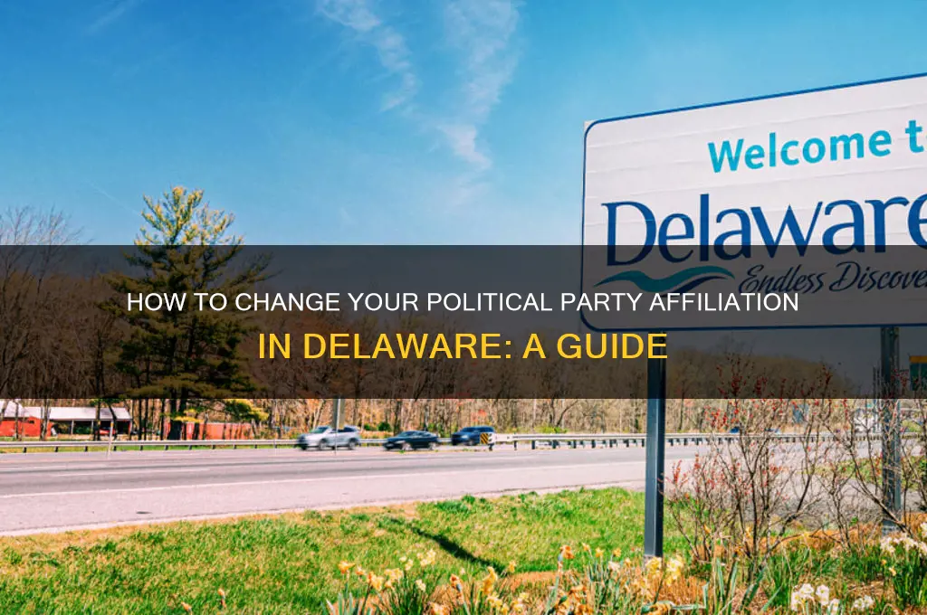 how do i change my political party affiliation in delawaere