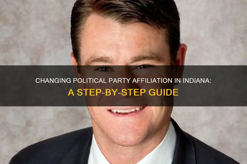 how do i change my political party affiliation in indiana