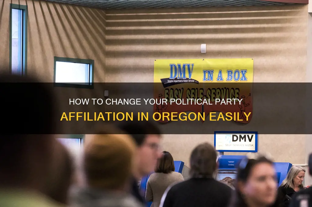how do i change my political party affiliation in oregon