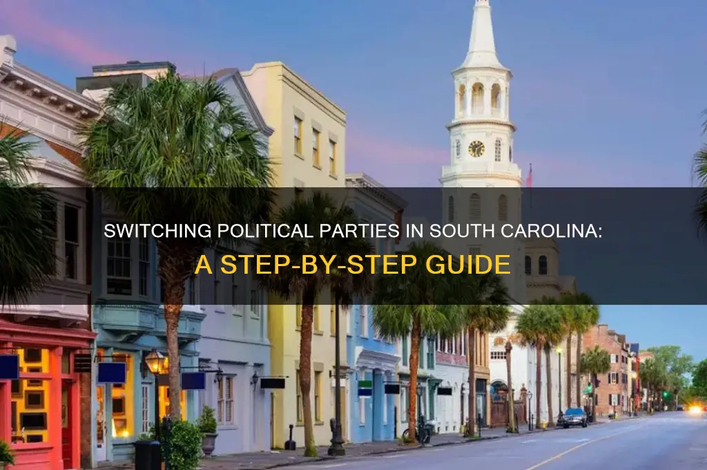 how do i change my political party in south carolina