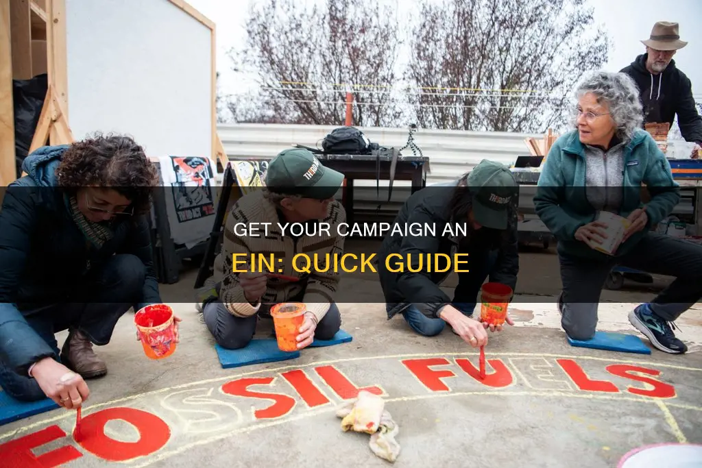 how do i get an ein for a political campaign