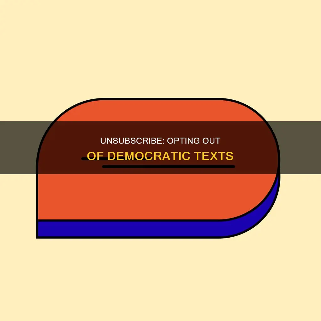 how do i get off the democratic text list