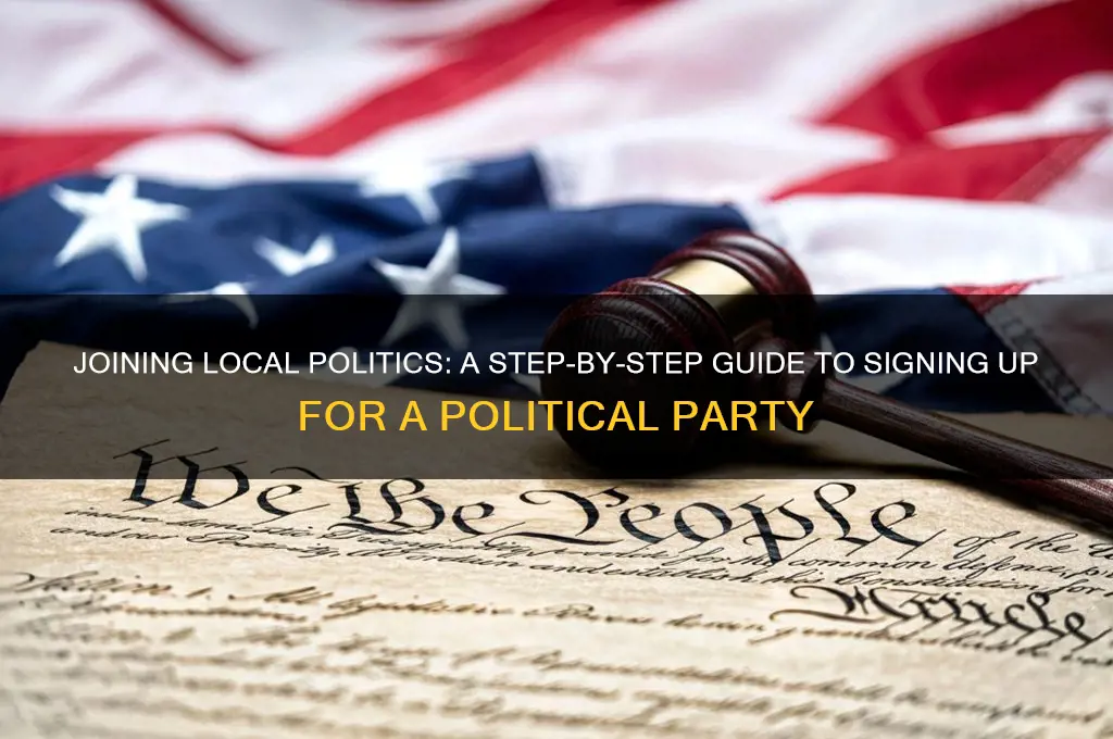 how do i sign up for a local political party