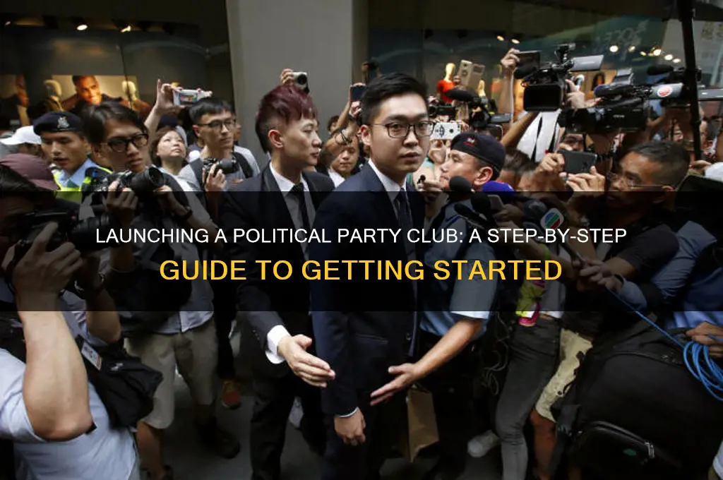 how do i start a political party club