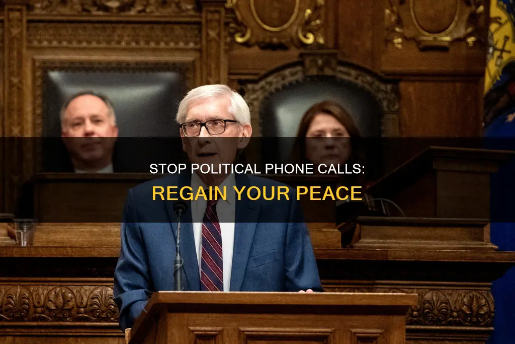 how do i stop political phone calls