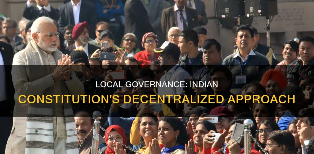 how do indian constitution considers local