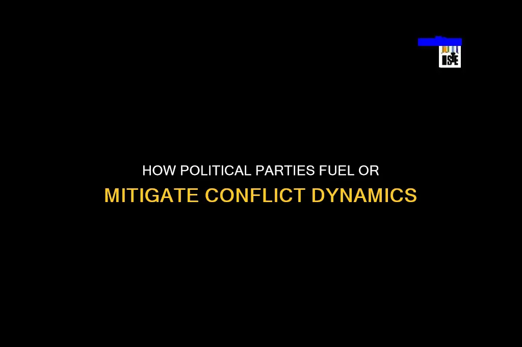 how do parties influence political conflict
