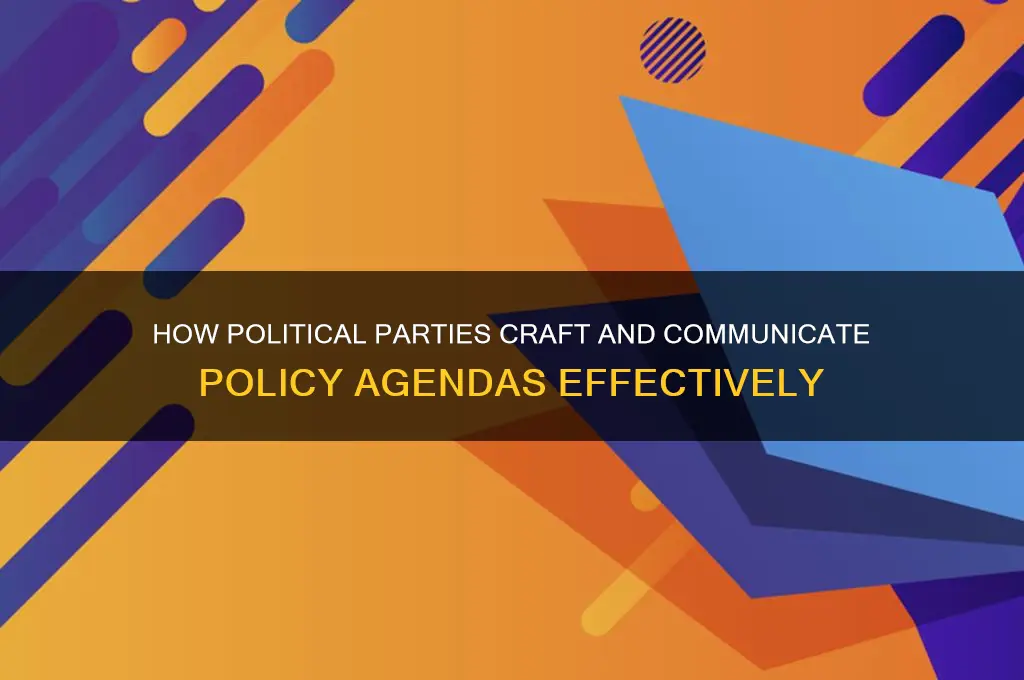 how do political parties articulate policies
