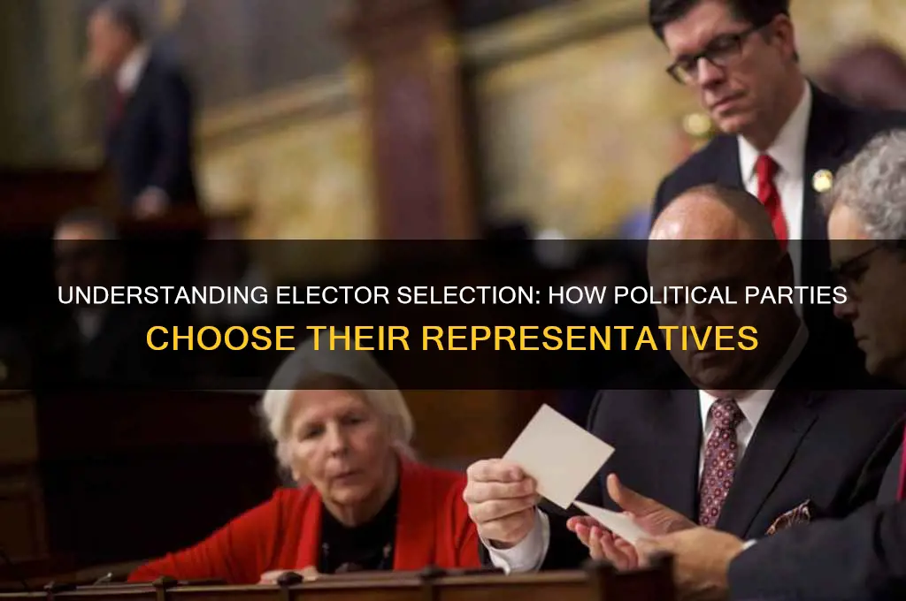 how do political parties choose electors