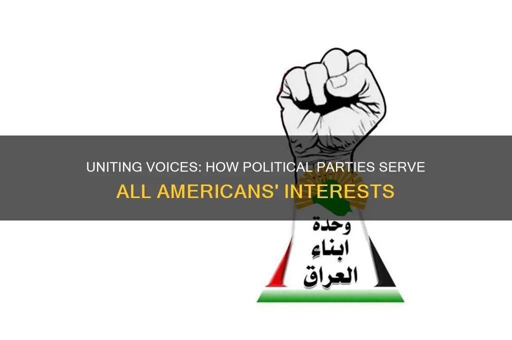 how do political parties help all americans